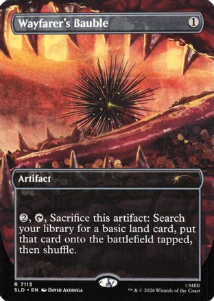 {R} Wayfarer's Bauble (7113) (Foil) [Secret Lair Drop Series] [SLD 7113]