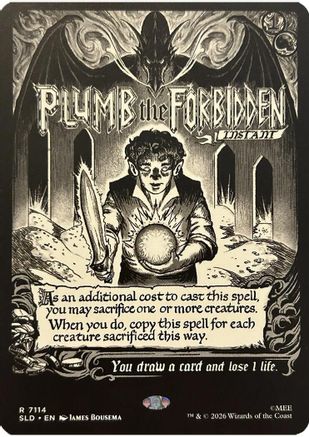 {R} Plumb the Forbidden (Foil) [Secret Lair Drop Series] [SLD 7114]