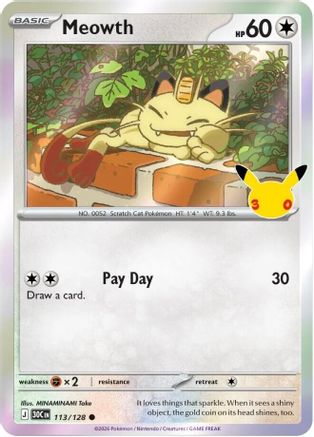 [PKM] Meowth (113/128) Holofoil [ME 30th Celebration]