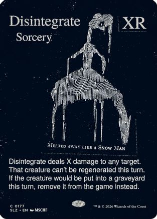 {C} Disintegrate (0177) [Secret Lair x MSCHF The Zeta Set] [SLZ 177]