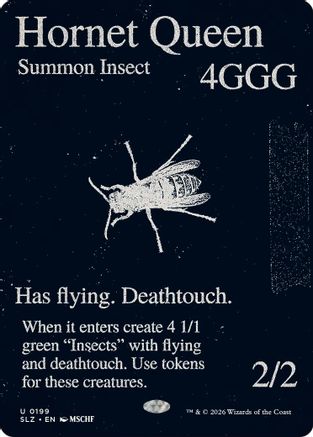{C} Hornet Queen (0199) [Secret Lair x MSCHF The Zeta Set] [SLZ 199]