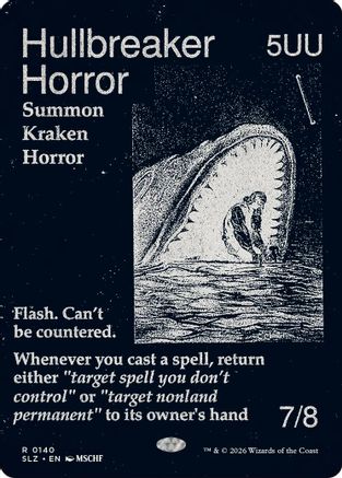{R} Hullbreaker Horror (0140) [Secret Lair x MSCHF The Zeta Set] [SLZ 140]
