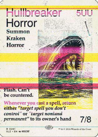 {R} Hullbreaker Horror (0261) [Secret Lair x MSCHF The Zeta Set] [SLZ 261]