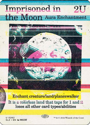 {C} Imprisoned in the Moon (0262) [Secret Lair x MSCHF The Zeta Set] [SLZ 262]