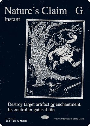 {C} Nature's Claim (0203) [Secret Lair x MSCHF The Zeta Set] [SLZ 203]