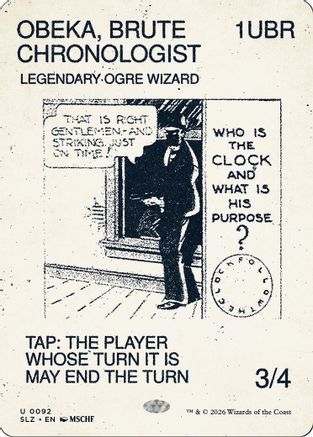 {C} Obeka, Brute Chronologist (0092) [Secret Lair x MSCHF The Zeta Set] [SLZ 092]