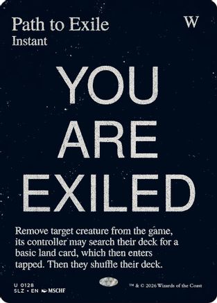 {C} Path to Exile (0128) [Secret Lair x MSCHF The Zeta Set] [SLZ 128]