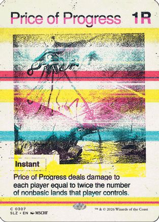 {C} Price of Progress (0307) [Secret Lair x MSCHF The Zeta Set] [SLZ 307]