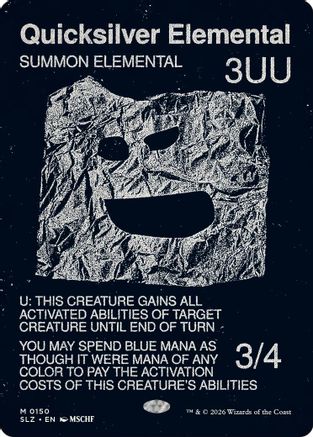 {R} Quicksilver Elemental (0150) [Secret Lair x MSCHF The Zeta Set] [SLZ 150]