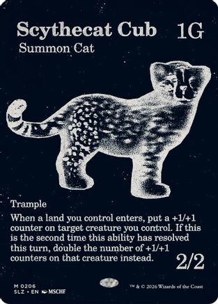 {R} Scythecat Cub (0206) [Secret Lair x MSCHF The Zeta Set] [SLZ 206]