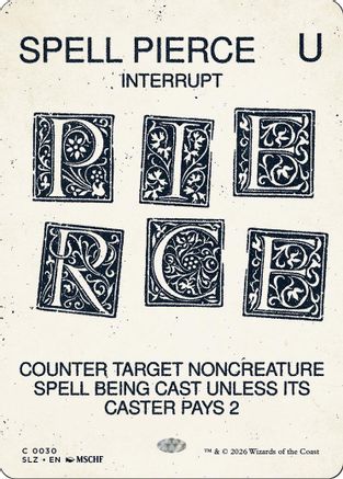 {C} Spell Pierce (0030) [Secret Lair x MSCHF The Zeta Set] [SLZ 030]