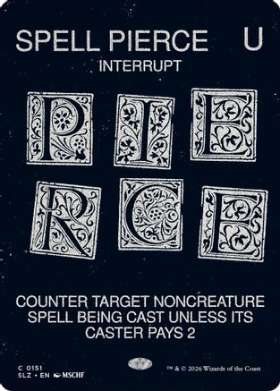 {C} Spell Pierce (0151) [Secret Lair x MSCHF The Zeta Set] [SLZ 151]