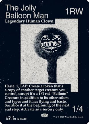 {C} The Jolly Balloon Man (0212) [Secret Lair x MSCHF The Zeta Set] [SLZ 212]