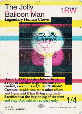 {C} The Jolly Balloon Man (0333) [Secret Lair x MSCHF The Zeta Set] [SLZ 333]