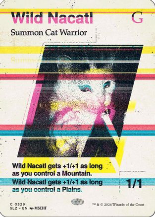 {C} Wild Nacatl (0329) [Secret Lair x MSCHF The Zeta Set] [SLZ 329]