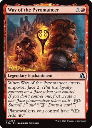 {C} Way of the Pyromancer [Reality Fracture] [FRA 254]