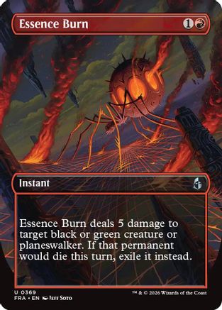 {C} Essence Burn (Borderless) [Reality Fracture] [FRA 369]