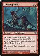 {C} Slavering Nulls [Worldwake][WWK 092]
