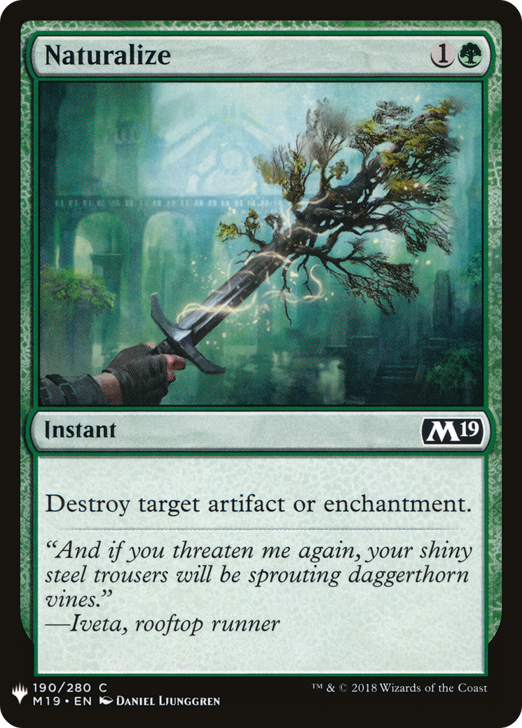 {C} Naturalize [Mystery Booster][LS M19 190]