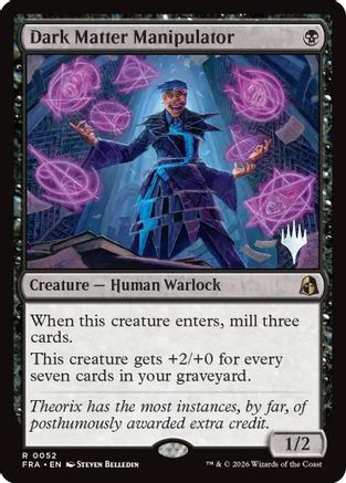 {@@FRA R} Dark Matter Manipulator (Promo) [Promo Pack Reality Fracture] [PPFRA 052]