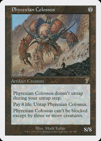 {R} Phyrexian Colossus [Seventh Edition][7ED 311]