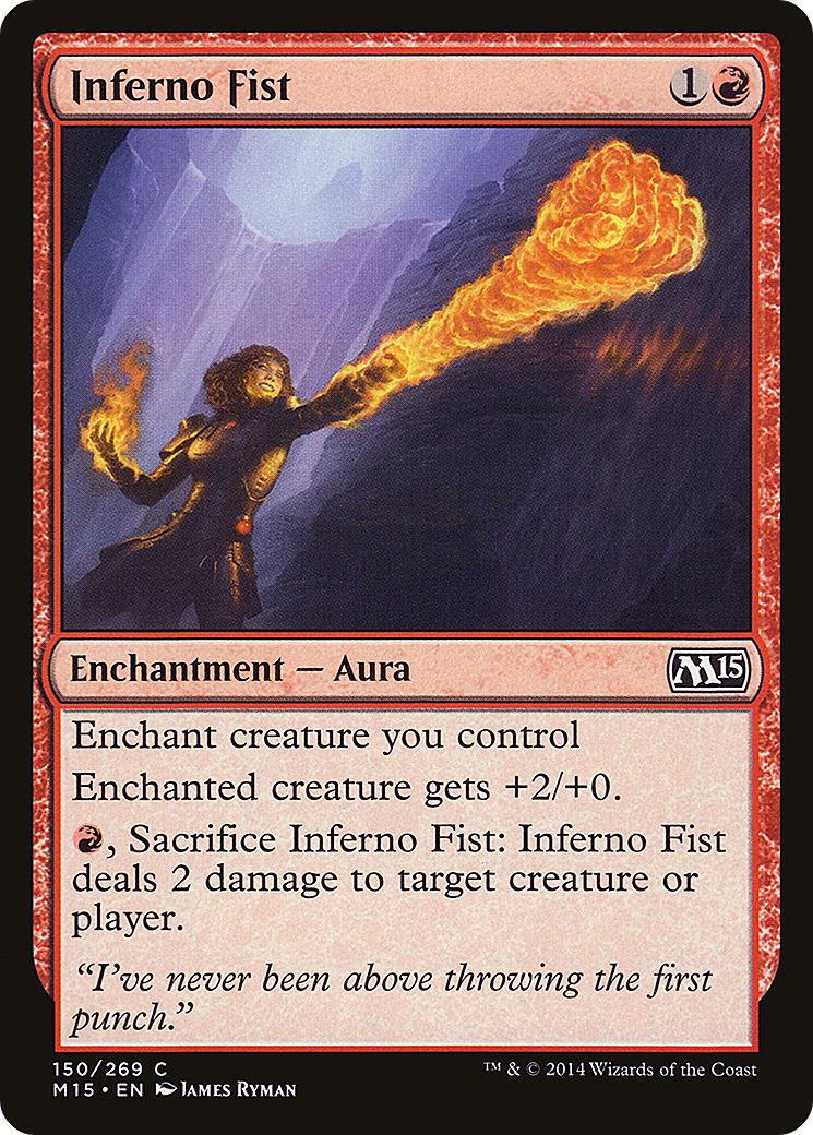 {C} Inferno Fist [Magic 2015][M15 150]