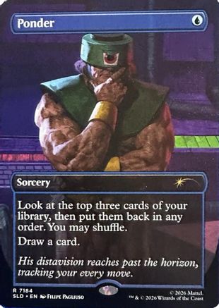 {R} Ponder (7184) (Foil) [Secret Lair Drop Series] [SLD 7184]