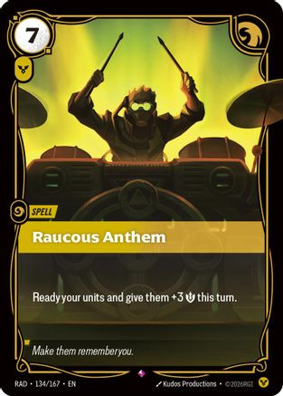 [RFB] Raucous Anthem (Foil) (134/167) - Radiance