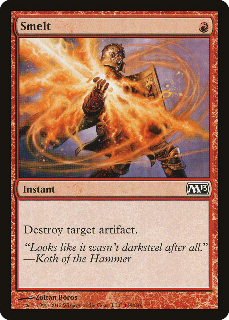 {C} Smelt [Magic 2013][M13 149]