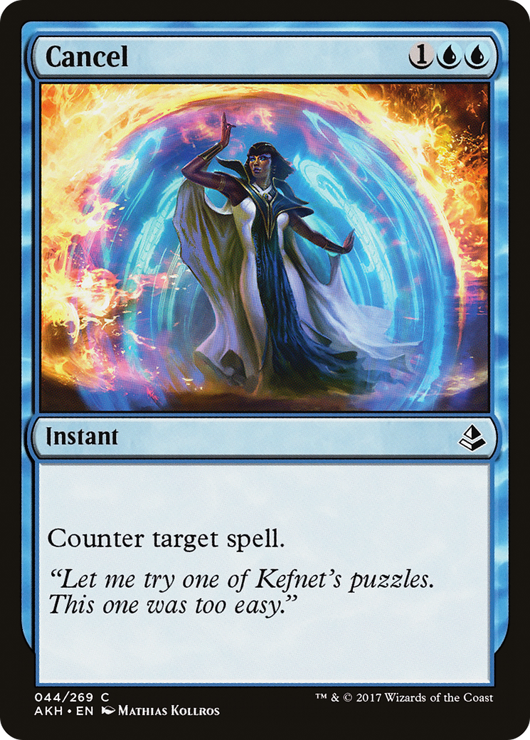 {C} Cancel [Amonkhet][AKH 044]