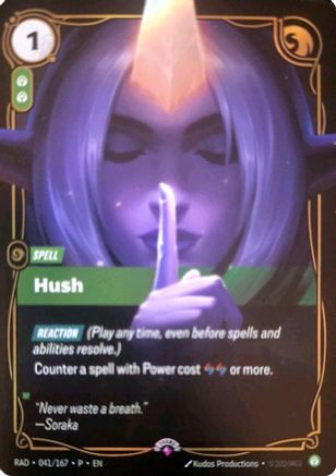 [RFB] Hush (Foil) (Promo) (041/167) - Riftbound Organized Play Promotional Cards