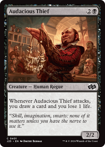 {C} Audacious Thief [Foundations Jumpstart][J25 401]
