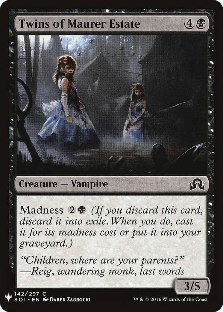 {C} Twins of Maurer Estate [Mystery Booster][LS SOI 142]