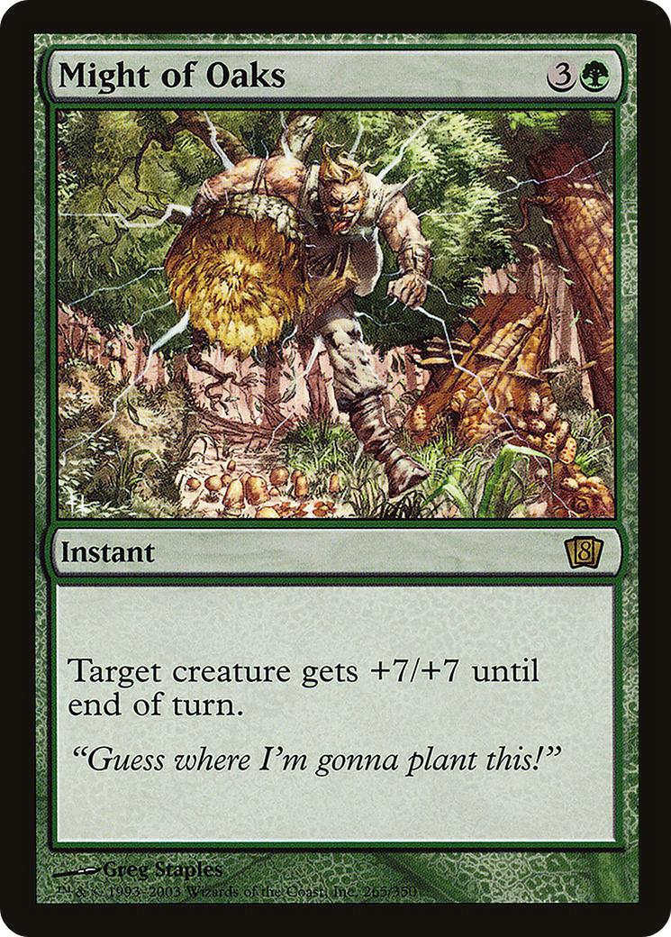 {R} Might of Oaks [Eighth Edition][8ED 265]