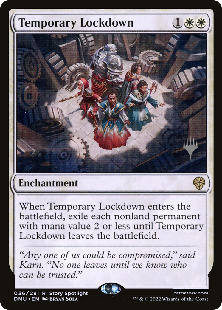 {R} Temporary Lockdown (Promo Pack) [Dominaria United Promos][PP DMU 036]