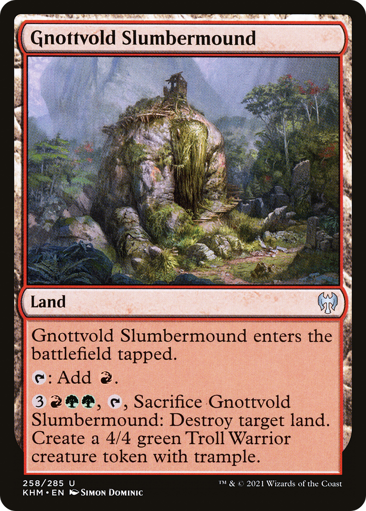 {C} Gnottvold Slumbermound [Kaldheim][KHM 258]