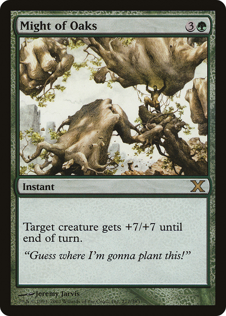 {R} Might of Oaks [Tenth Edition][10E 277]