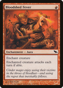{C} Bloodshed Fever [Shadowmoor][SHM 084]