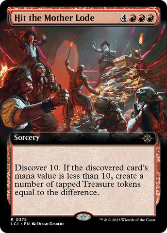 {@R} Hit the Mother Lode (Extended Art) [The Lost Caverns of Ixalan][LCI 375]