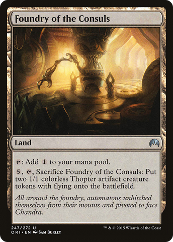 {C} Foundry of the Consuls [Magic Origins][ORI 247]