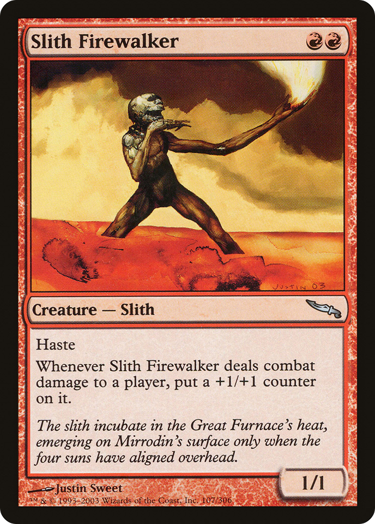 {C} Slith Firewalker [Mirrodin][MRD 107]