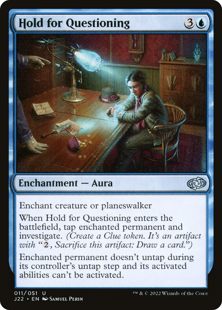 {C} Hold for Questioning [Jumpstart 2022][J22 011]