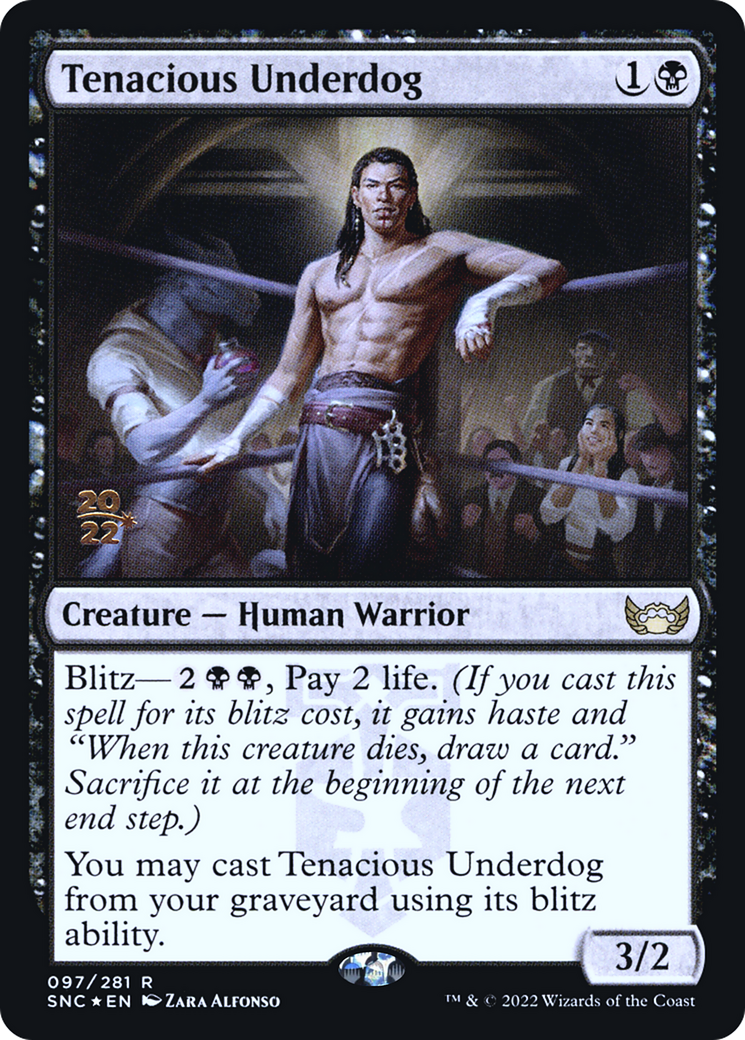 {R} Tenacious Underdog [Streets of New Capenna Prerelease Promos][PR SNC 097]