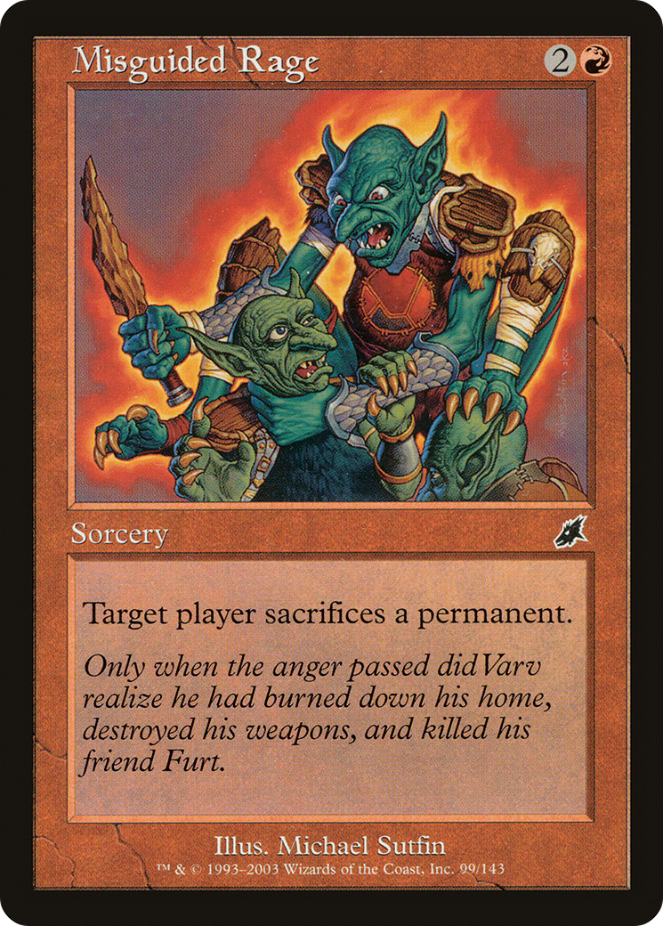 {C} Misguided Rage [Scourge][SCG 099]