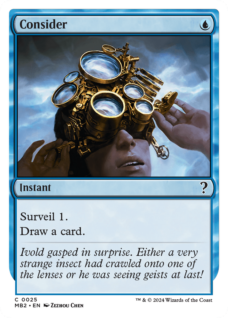 {C} Consider (White Border) [Mystery Booster 2][MB2 025]