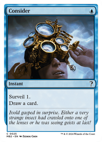 {C} Consider (White Border) [Mystery Booster 2][MB2 025]