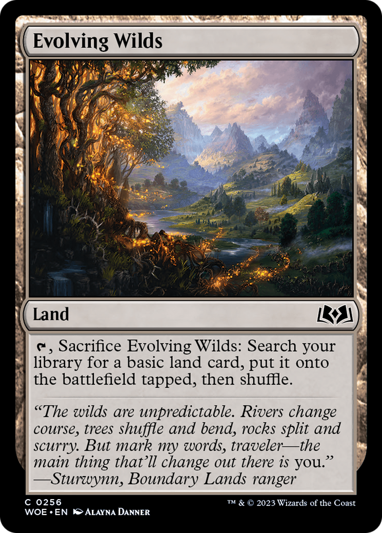 {@C} Evolving Wilds [Wilds of Eldraine][WOE 256]