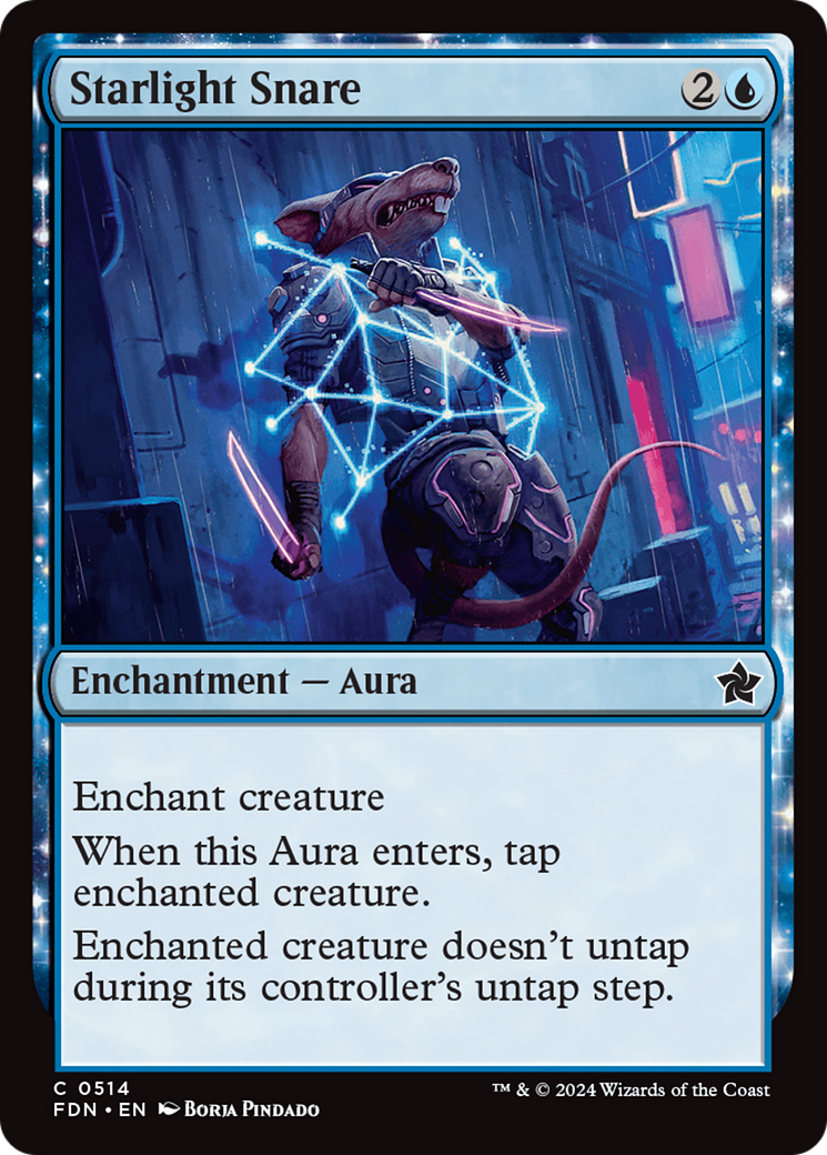 {@C} Starlight Snare [FDN 514] : (enchantment)