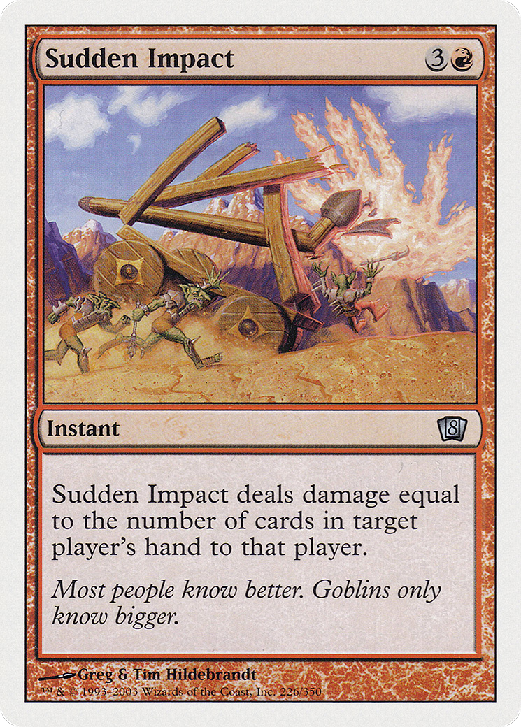 {C} Sudden Impact [Eighth Edition][8ED 226]