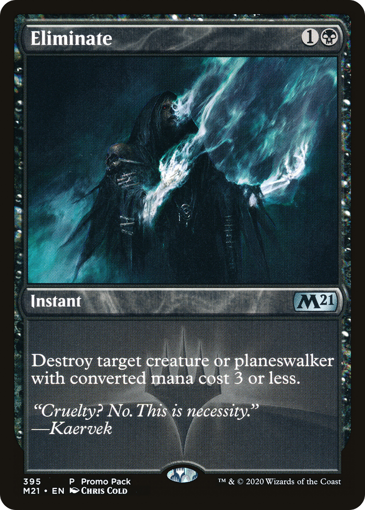 {C} Eliminate (Promo Pack) [Core Set 2021 Promos][PP M21 395]